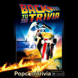 PopcornTrivia Promotional BTTF Google